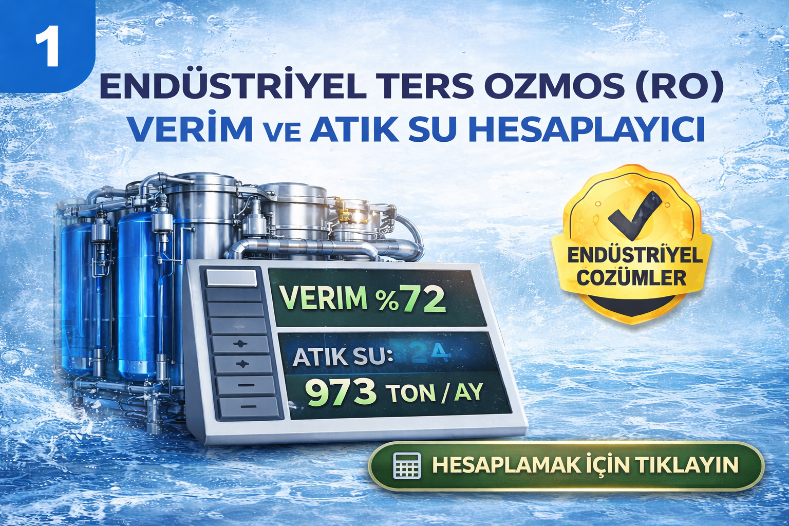 Endüstriyel Ters Ozmos (RO) Verim ve Atık Su Hesaplayıcı | Su Arıtma TR