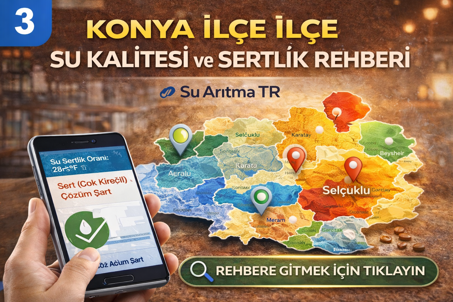 Konya İlçe İlçe Su Kalitesi ve Sertlik Rehberi | Su Arıtma TR