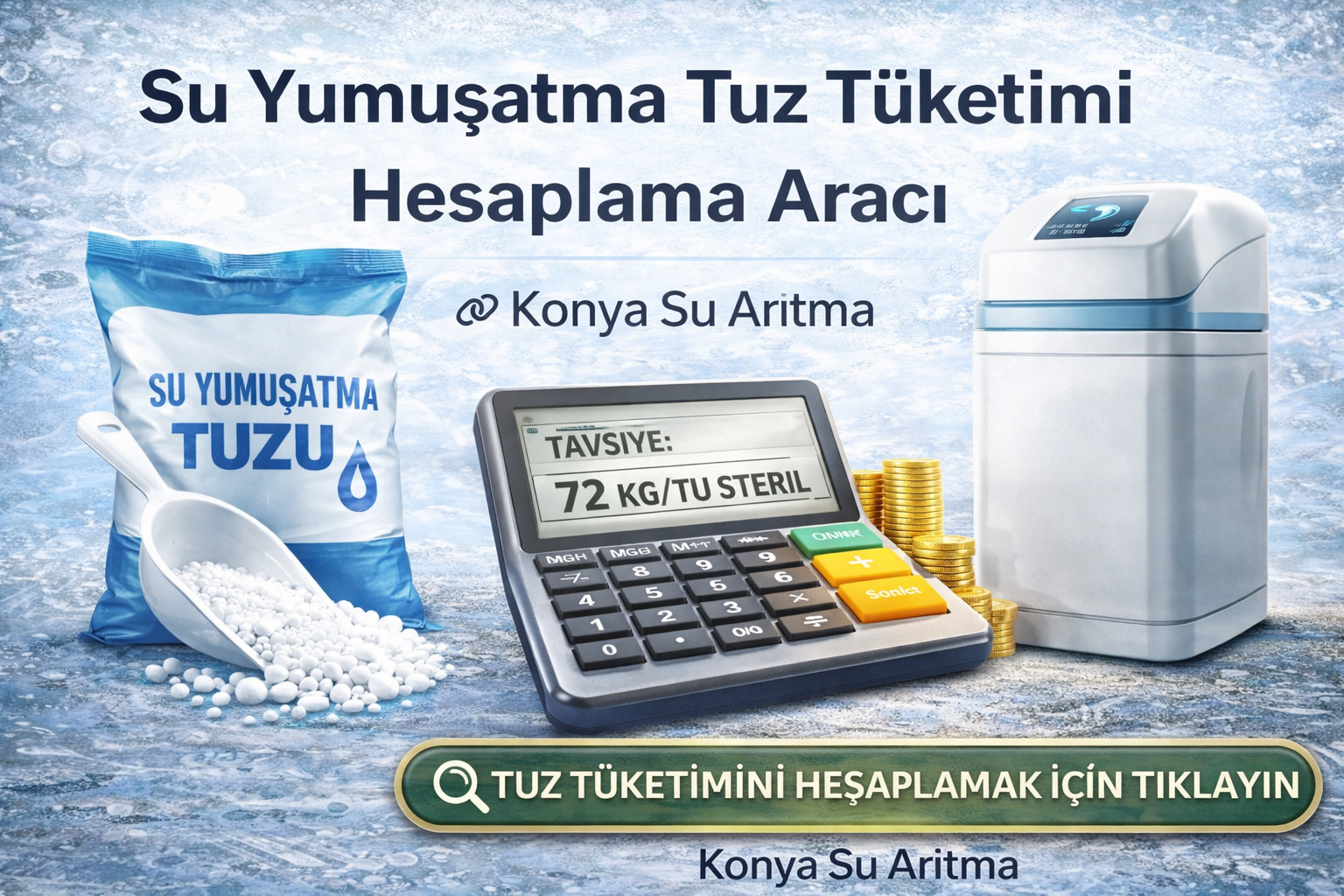 Su Yumuşatma Tuz Tüketimi Hesaplama Aracı | Su Arıtma TR