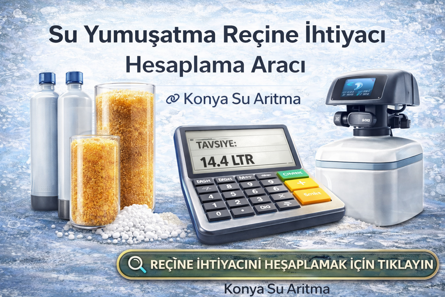 Su Yumuşatma Reçine İhtiyacı Hesaplama Aracı | Su Arıtma TR